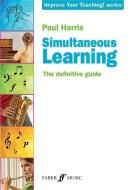 Simultaneous Learning di Paul Harris edito da Faber Music Ltd