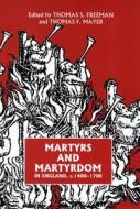Martyrs and Martyrologies di Ecclesiastical History Society edito da Ecclesiastical History Society