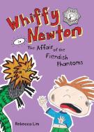 Whiffy Newton in The Affair of the Fiendish Phantoms di Rebecca Lim edito da The High Street Publishing Company