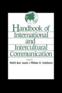 Handbook of International and Intercultural Communication di Molefi Kete Asante edito da SAGE Publications, Inc