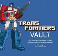Transformers Vault di Pablo Hidalgo, Hasbro edito da Abrams