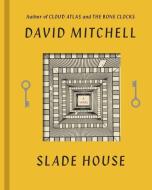 Slade House di David Mitchell edito da RANDOM HOUSE