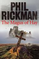 The Magus of Hay di Phil (Author) Rickman edito da Atlantic Books