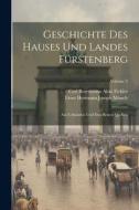 Geschichte Des Hauses Und Landes Fürstenberg: Aus Urkunden Und Den Besten Quellen; Volume 2 edito da LEGARE STREET PR