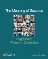 The Meaning of Success di Jo Bostock edito da Cambridge University Press