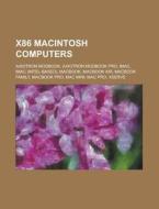 X86 Macintosh computers edito da Books LLC, Reference Series