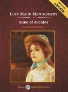 Anne of Avonlea di Lucy Maud Montgomery edito da Tantor Audio