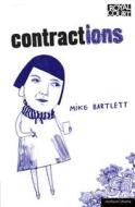 Contractions di Mike Bartlett edito da METHUEN