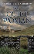 The Quiet Woman di Terence Faherty edito da Five Star (ME)