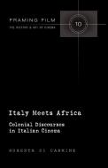 Italy Meets Africa di Roberta Di Carmine edito da Lang, Peter