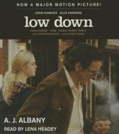 Low Down di A. J. Albany edito da Simon & Schuster Audio