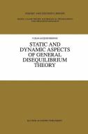 Static and Dynamic Aspects of General Disequilibrium Theory di P. Jean-Jacques Herings edito da Springer US