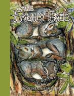The Family Tree di Victoria A. Halliday edito da Xlibris Corporation