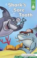 Shark's Sore Tooth di Leanna Koch edito da PICTURE WINDOW BOOKS