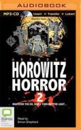 Horowitz Horror 2 di Anthony Horowitz edito da Bolinda Audio