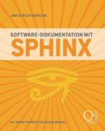 Software-Dokumentation Mit Sphinx di Jan Ulrich Hasecke edito da Createspace