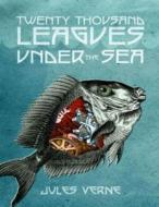 Twenty Thousand Leagues Under the Sea di Jules Verne edito da Createspace