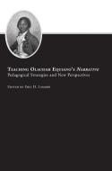 Teaching Olaudah Equiano¿s Narrative edito da University of Tennessee Press
