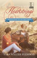 Heartstrings di Sara Walter Ellwood edito da Lyrical Press