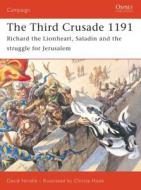 The Third Crusade di David Nicolle edito da Bloomsbury Publishing PLC