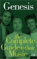 Complete Guide To Their Music di Chris Welch edito da Omnibus Press