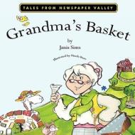 Grandma's Basket di Janice Sims edito da Bank House Books