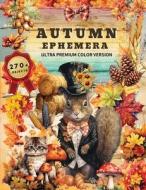 Autumn Ephemera Book di Kate Curry edito da DISTRIBOOKS INTL INC