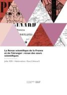 La revue scientifique de la France et de l'étranger di Collectif edito da HACHETTE LIVRE