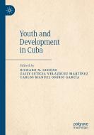 Youth and Development in Cuba edito da Springer International Publishing
