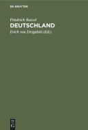 Deutschland: Einf Hrung in Die Heimatkunde di Friedrich Ratzel edito da Walter de Gruyter