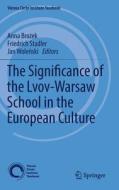 The Significance of the Lvov-Warsaw School in the European Culture edito da Springer-Verlag GmbH