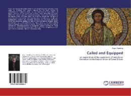 Called and Equipped di Roger Standing edito da LAP Lambert Academic Publishing