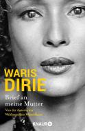 Brief an meine Mutter di Waris Dirie edito da Knaur Taschenbuch