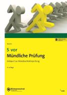 5 vor Mündliche Prüfung di Hans J. Nicolini edito da NWB Verlag