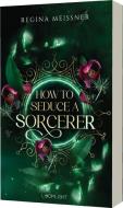 How to Seduce a Sorcerer di Regina Meissner edito da Planet!