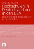 Hochschulen in Deutschland und in den USA di Gero Lenhardt edito da VS Verlag für Sozialwissenschaften