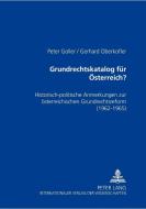 Grundrechtskatalog für Österreich? di Peter Goller, Gerhard Oberkofler edito da Lang, Peter GmbH