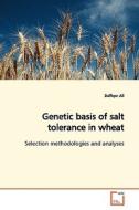 Genetic basis of salt tolerance in wheat di Zulfiqar Ali edito da VDM Verlag