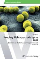 Keeping Pichia pastoris up to date di Hans Kraus edito da AV Akademikerverlag