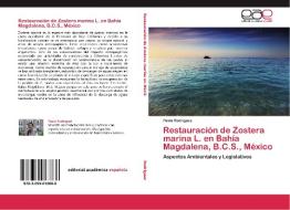 Restauración de Zostera marina L. en Bahía Magdalena, B.C.S., México di Paola Rodriguez edito da EAE
