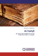 At-Takhjil di Goma'a R. A. Makhlouf edito da LAP Lambert Academic Publishing