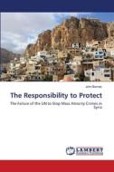 The Responsibility to Protect di John Barnes edito da LAP Lambert Academic Publishing
