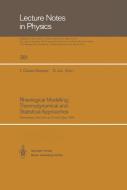 Rheological Modelling: Thermodynamical and Statistical Approaches edito da Springer Berlin Heidelberg