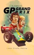 GP Grand Prix di G. Sigmund edito da Books on Demand