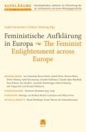 Feministische Aufklärung in Europa / The Feminist Enlightenment across Europe edito da Meiner Felix Verlag GmbH