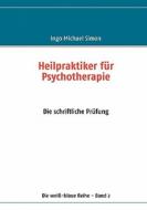 Heilpraktiker für Psychotherapie di I. M. Simon edito da Books on Demand