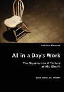 All In A Day's Work di Janine Bower edito da Vdm Verlag Dr. Mueller E.k.