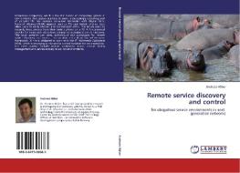 Remote service discovery and control di Andreas Häber edito da LAP Lambert Academic Publishing