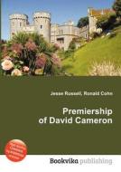Premiership Of David Cameron edito da Book On Demand Ltd.
