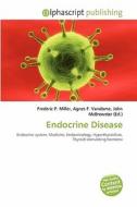 Endocrine Disease edito da Betascript Publishing